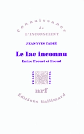 Le lac inconnu : Entre Proust et Freud