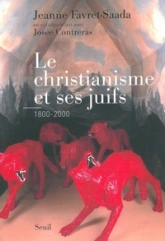 Le Christianisme et ses juifs (1800-2000)