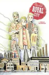 Royal City, tome 1 : Famille décomposée