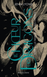 Le choeur des dragons, tome 2 : Le nom de toutes choses