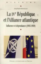 QUATRIEME REPUBLIQUE ET L ALLIANCE ATLANTIQUE