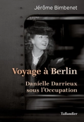 Voyage à Berlin : Danielle Darrieux amoureuse sous l'Occupation