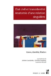 État civil et transidentité. Anatomie d'une relation singulière