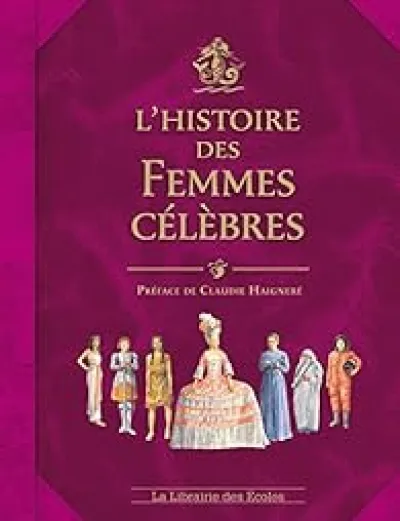 L'histoire des femmes célèbres