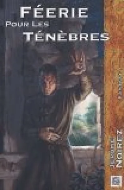 Féerie pour les Ténèbres