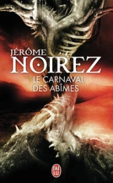 Féerie pour les Ténèbres, Tome 3 : Le Carnaval des Abîmes