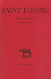 Correspondance. Tome III : Lettres  LIII-LXX