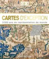 GEO - Cartes d'exceptions : 3500 ans de représentation du monde