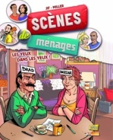 Scènes de ménages, Tome 8 : Les yeux dans les yeux !