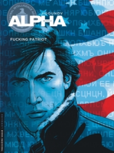 Alpha, Tome 11 : Fucking patriot