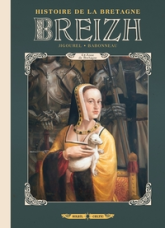 Breizh - Histoire de la Bretagne, tome 6 : Anne de Bretagne