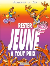 Rester jeune à tout prix