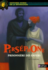 Perséphone, prisonnière des enfers