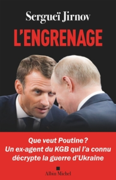 L'engrenage : Que veut Poutine ?