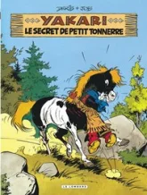 Yakari, tome 6 : Le secret de Petit Tonnerre