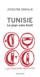 Tunisie : Le pays sans bruit