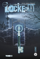 Locke & Key, tome 3 : La couronne des ombres