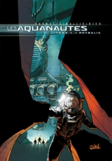 Les Aquanautes T01