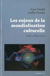 Les Enjeux de la Mondialisation Culturelle