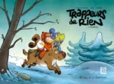 Trappeurs de rien, tome 1 : Caribou