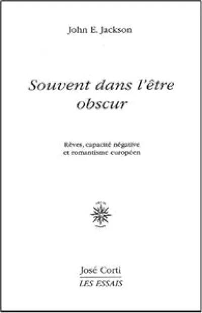 Souvent dans l'être obscur