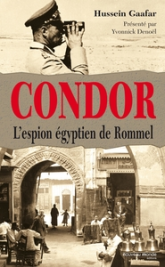 Condor : L'espion égyptien de Rommel