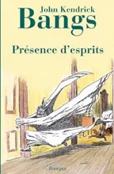 Présence d'esprits