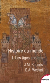 Histoire du monde, tome 1 : Les âges anciens