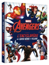 Avengers : L'encyclopédie des super héros et vilains