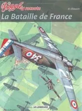 Biggles, tome 2 : La Bataille de France