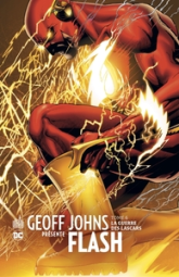 Flash (Geoff Johns Présente), tome 6 - La guerre des lascars