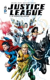 Justice League - Urban, tome 3 : Le trône d'Atlantide