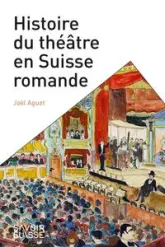 Histoire du théâtre en Suisse