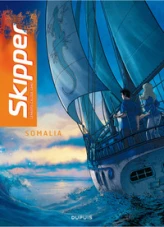 Skipper, Tome 1 : Somalia