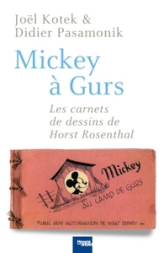 Mickey à Gurs : Les Carnets de dessin de Horst Rosenthal