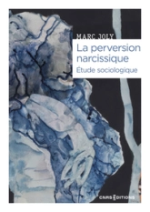 La perversion narcissique : Étude sociologique