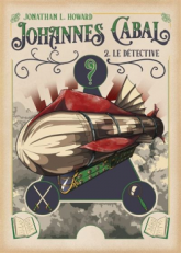 Johannes Cabal, tome 2 : Le Détective