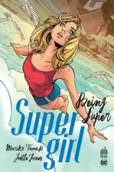 Supergirl : Being Super