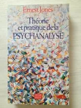 Théorie et pratique de la psychanalyse