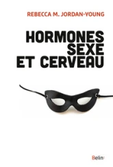 Hormones, sexe et cerveau