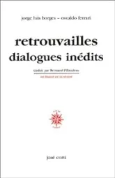 Retrouvailles dialogues inédits