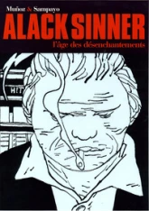 Alack Sinner, L'intégrale tome 2: L'âge des désenchantements