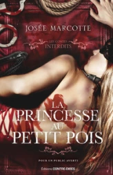 Les Contes interdits : La Princesse au petit pois