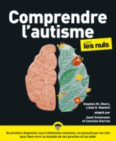 Comprendre l'autisme pour les Nuls (nouvelle édition)