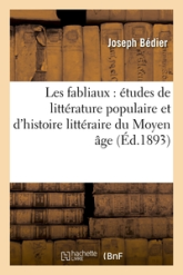 Les fabliaux : études de littérature populaire et d'histoire littéraire du Moyen âge (Éd.1893)