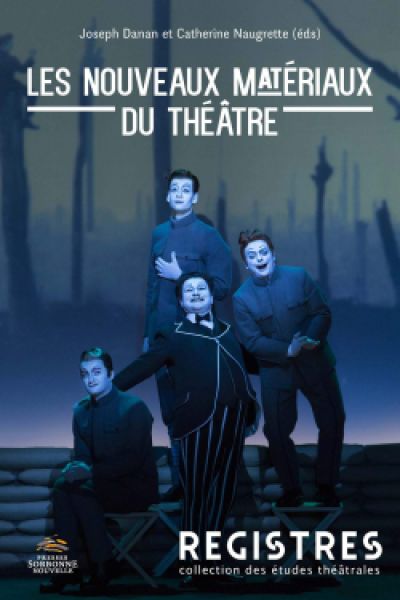 Nouveaux matériaux du théâtre (Les)