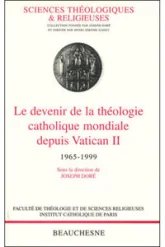 Le devenir de la théologie catholique