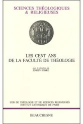 Les cent ans de la faculte de théologie