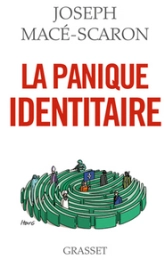 La panique identitaire: essai