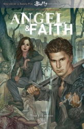 Angel & Faith, tome 1 : L'Epreuve